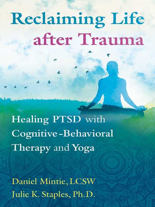 Title details for Reclaiming Life After Trauma by Daniel Mintie - Available